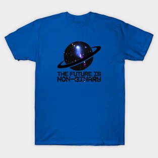 The Future is Non-Binary *variant* T-Shirt